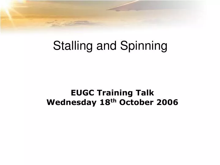 eugc training talk wednesday 18 th october 2006