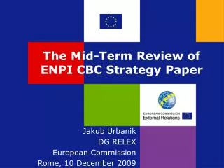 The Mid-Term Review of ENPI CBC Strategy Paper