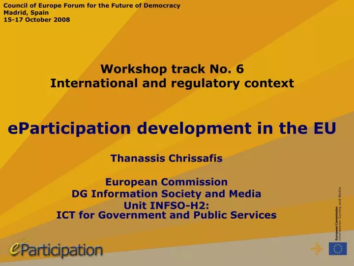 workshop track no 6 international and regulatory context eparticipation development in the eu