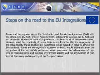 Steps on the road to the EU Integrations