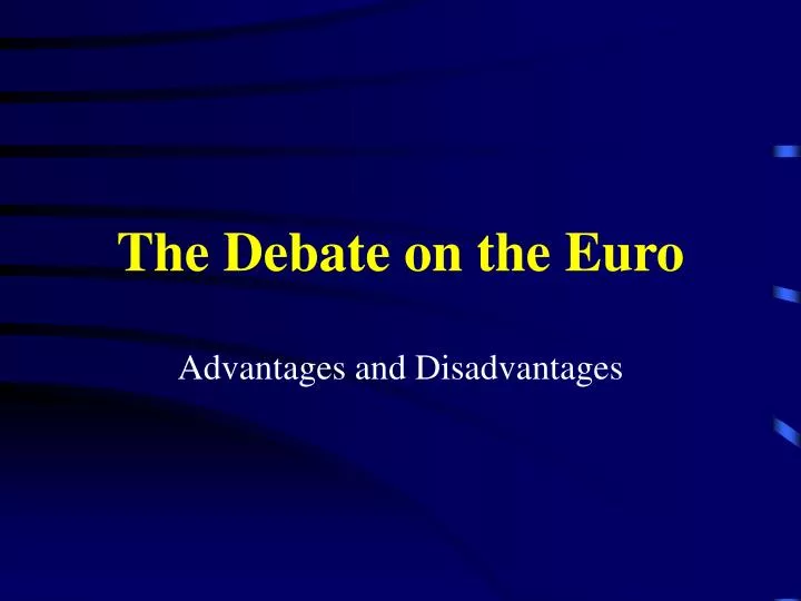 the debate on the euro