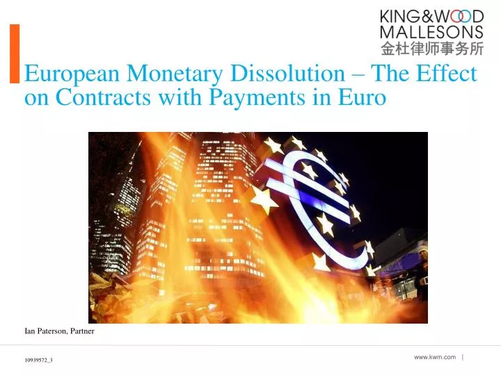 european monetary dissolution the effect on contracts with payments in euro