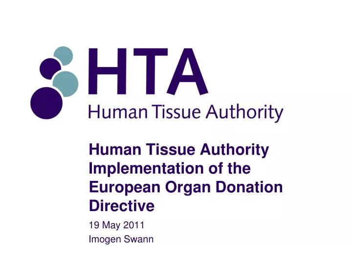 human tissue authority implementation of the european organ donation directive