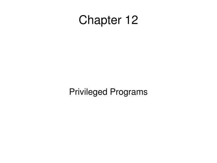 privileged programs