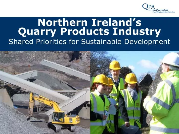 northern ireland s quarry products industry shared priorities for sustainable development