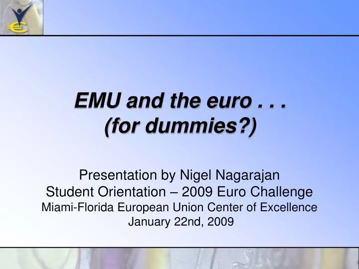 emu and the euro for dummies