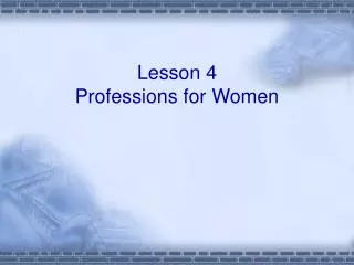 Lesson 4 Professions for Women