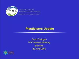 Plasticisers Update