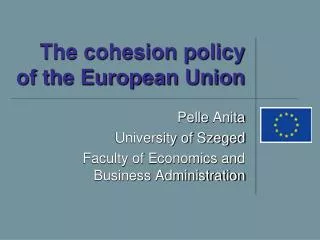 The cohesion policy of the European Union