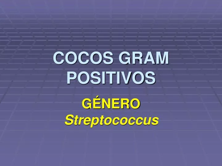 cocos gram positivos