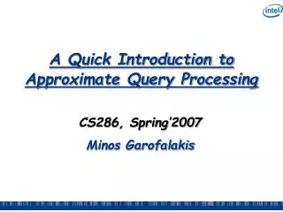 A Quick Introduction to Approximate Query Processing