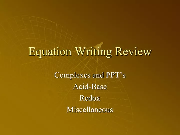 equation writing review