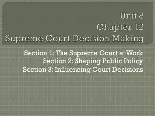 Unit 8 Chapter 12 Supreme Court Decision Making