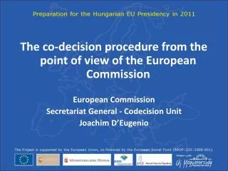 The co-decision procedure from the point of view of the European Commission European Commission