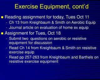 Exercise Equipment, cont’d