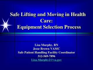 Safe Lifting and Moving in Health Care: Equipment Selection Process