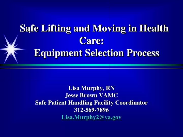 safe lifting and moving in health care equipment selection process