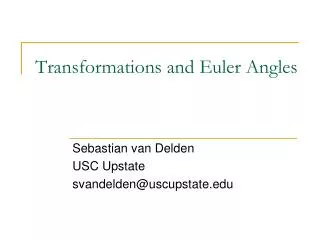 Transformations and Euler Angles