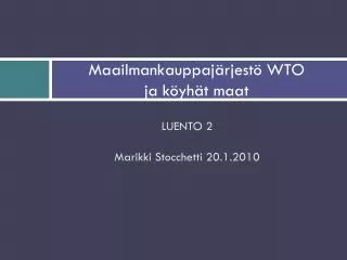 maailmankauppaj rjest wto ja k yh t maat