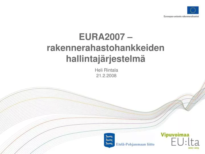 eura2007 rakennerahastohankkeiden hallintaj rjestelm