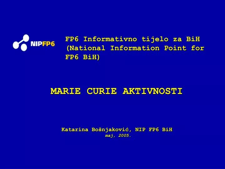 fp6 informativno tijelo za bih national information point for fp6 bih