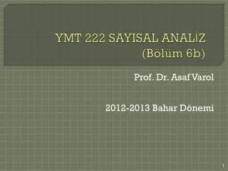 ymt 222 sayisal anal z b l m 6b