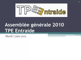 assembl e g n rale 2010 tpe entraide