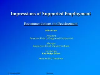 Impressions of Supported Employment Recommendations for Development