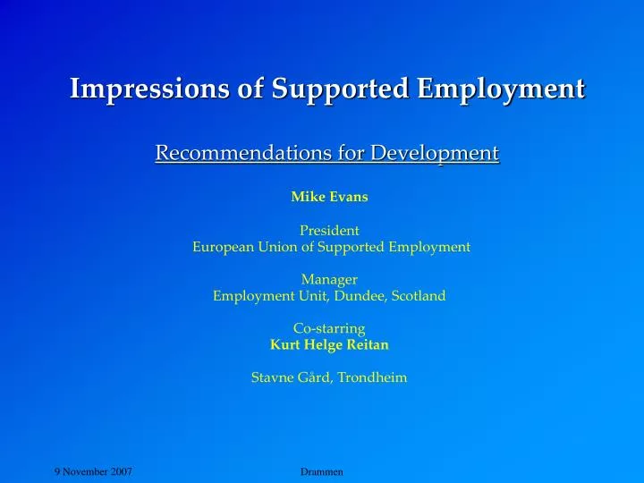 impressions of supported employment recommendations for development
