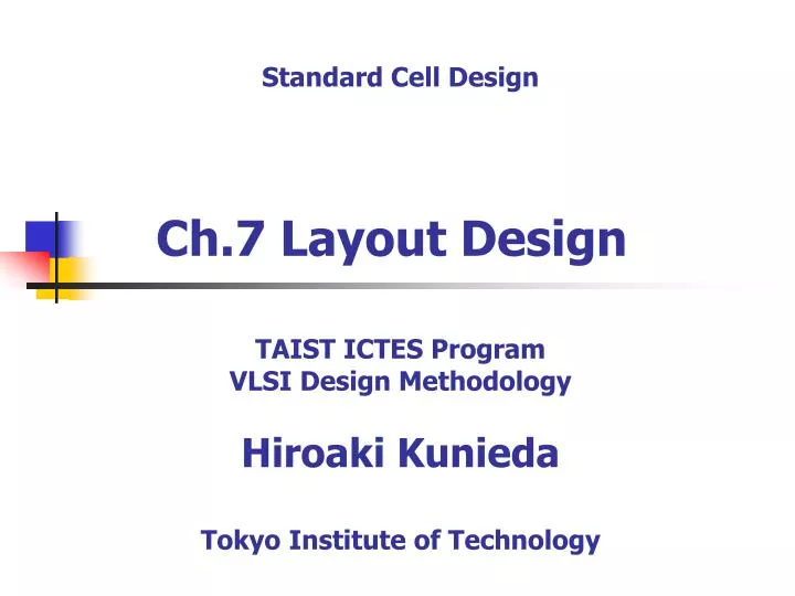 ch 7 layout design