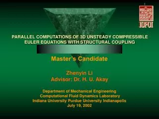 PARALLEL COMPUTATIONS OF 3D UNSTEADY COMPRESSIBLE EULER EQUATIONS WITH STRUCTURAL COUPLING