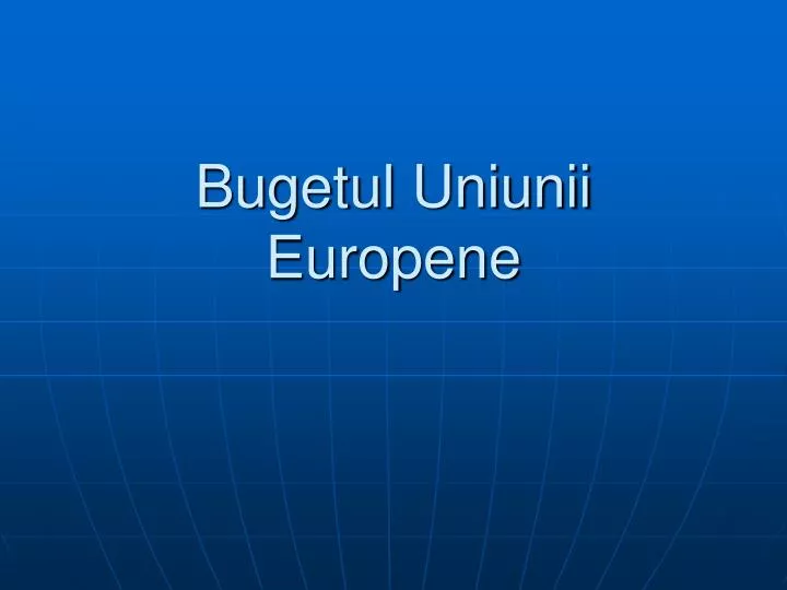 bugetul uniunii europene