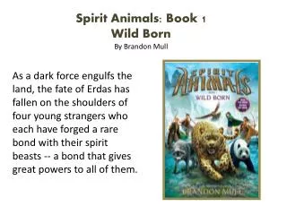 Spirit Animals: Book 1 Wild Born By Brandon Mull
