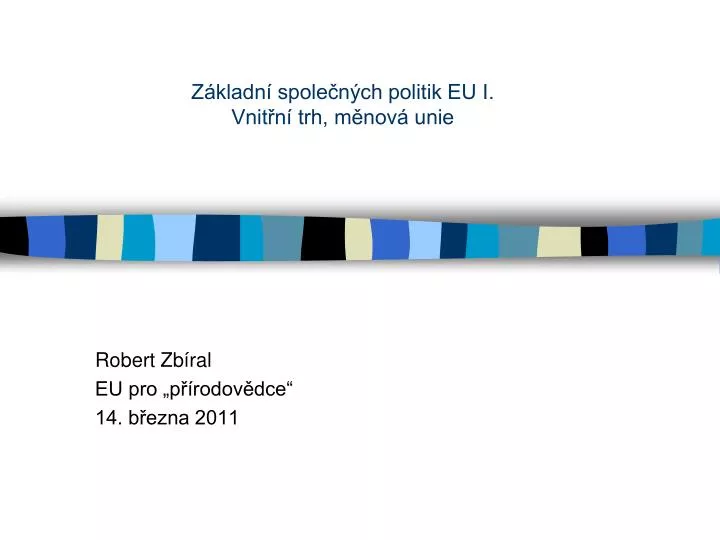 robert zb ral eu pro p rodov dce 14 b ezna 2011