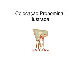 coloca o pronominal ilustrada
