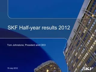 SKF Half-year results 2012