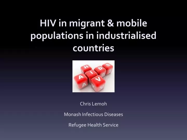 hiv in migrant mobile populations in industrialised countries