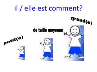 il elle est comment