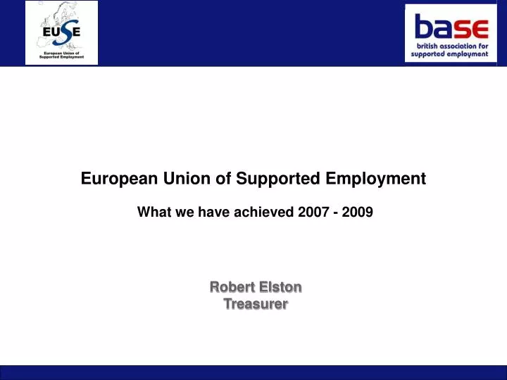 european union of supported employment what we have achieved 2007 2009