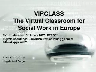 virclass the virtual classroom for social work in europe