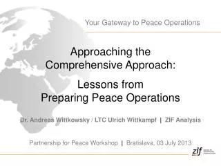 Approaching the Comprehensive Approach: Lessons from Preparing Peace Operations