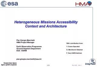 Heterogeneous Missions Accessibility Context and Architecture