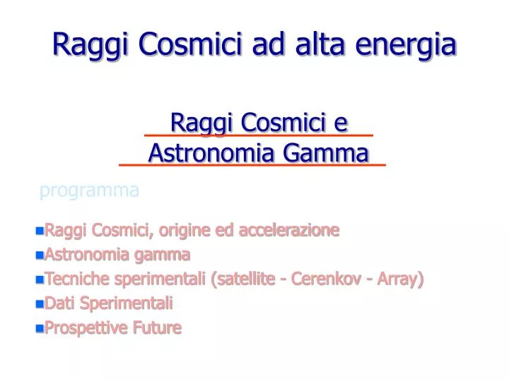 raggi cosmici e astronomia gamma