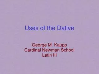Uses of the Dative