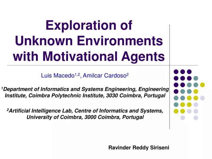 exploration of unknown environments with motivational agents
