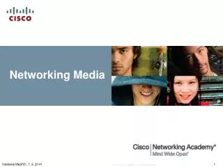 Networking Media