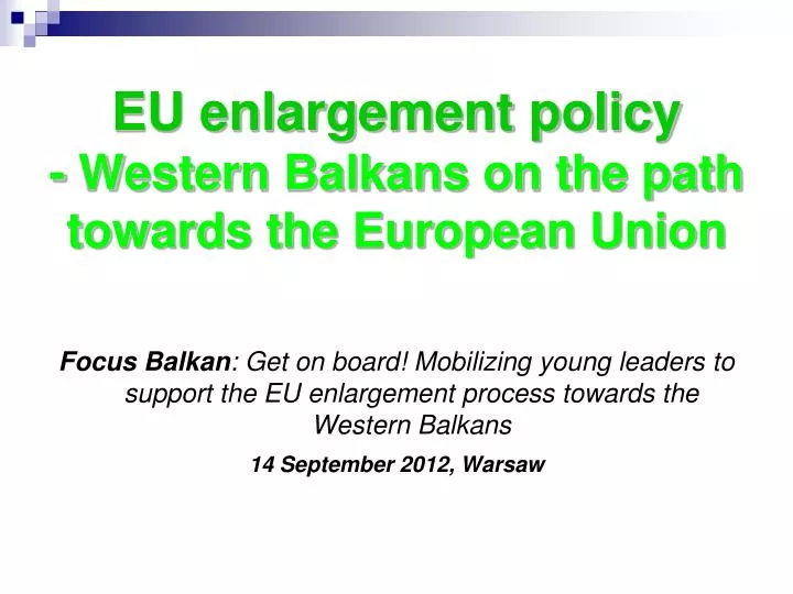 eu enlargement policy western balkans on the path towards the european union