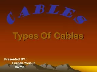 Types Of Cables