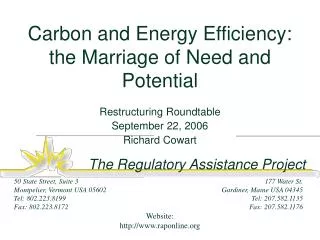 Carbon and Energy Efficiency: the Marriage of Need and Potential