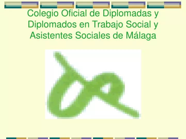 colegio oficial de diplomadas y diplomados en trabajo social y asistentes sociales de m laga